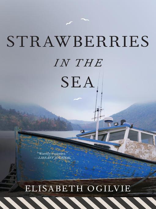 Title details for Strawberries in the Sea by Elisabeth Ogilvie - Available